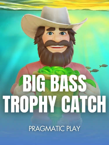 Big Bass Trophy Catch β Pragmatic Play pokie